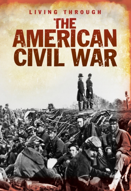 The American Civil War, Hardback Book