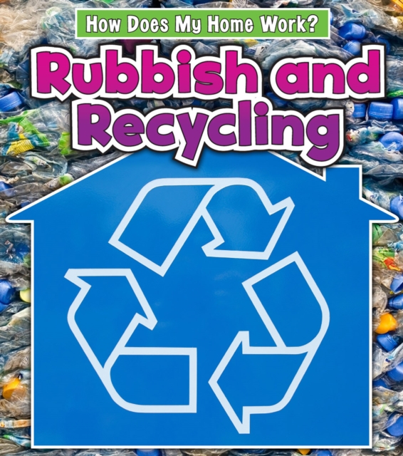 Rubbish and Recycling, Paperback / softback Book