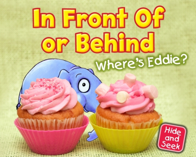 In Front Of or Behind: Where's Eddie?, Hardback Book