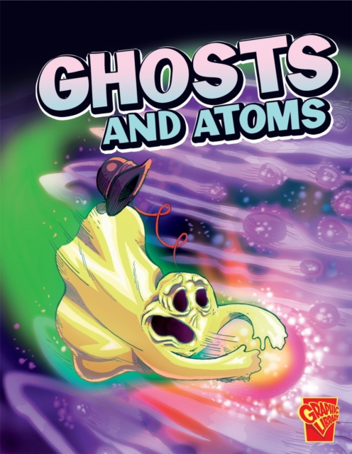 Ghosts and Atoms, Paperback / softback Book