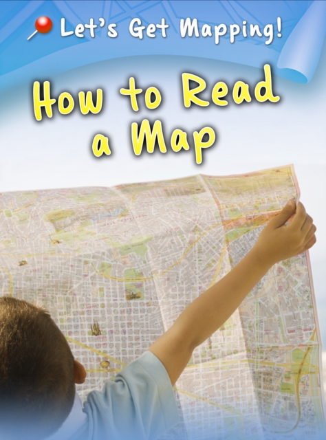 How to Read a Map, Hardback Book