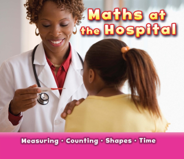 Maths at the Hospital, Hardback Book