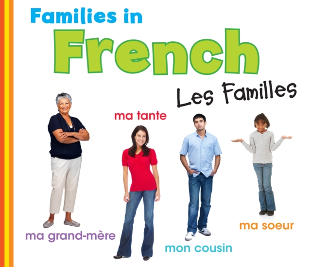 Families in French: Les Familles, Hardback Book