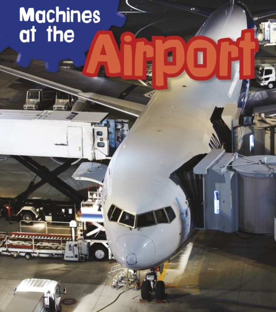 Machines at the Airport, Hardback Book
