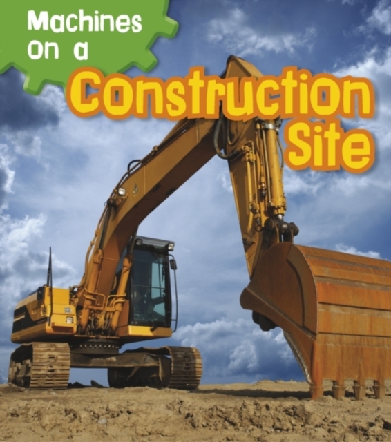 Machines on a Construction Site, Paperback Book