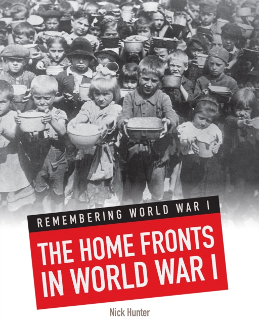The Home Fronts in World War I, Hardback Book