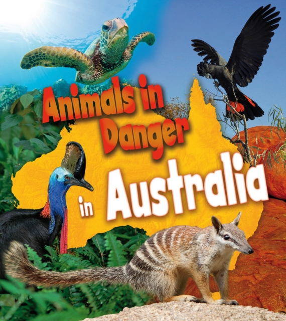 Animals in Danger in Australia, Hardback Book