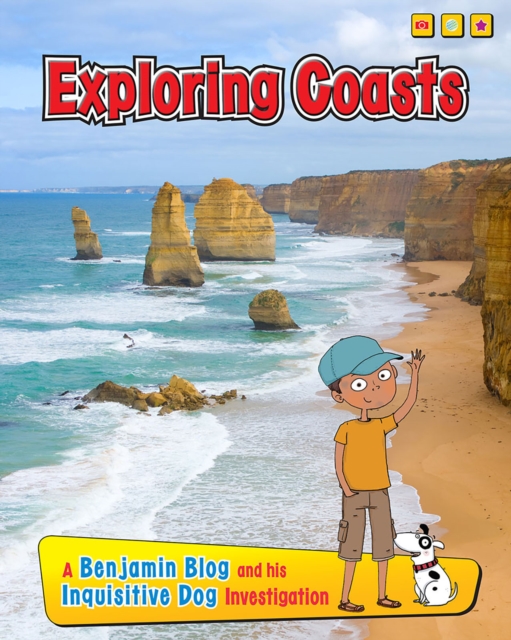 Exploring Coasts : A Benjamin Blog and His Inquisitive Dog Investigation, Hardback Book