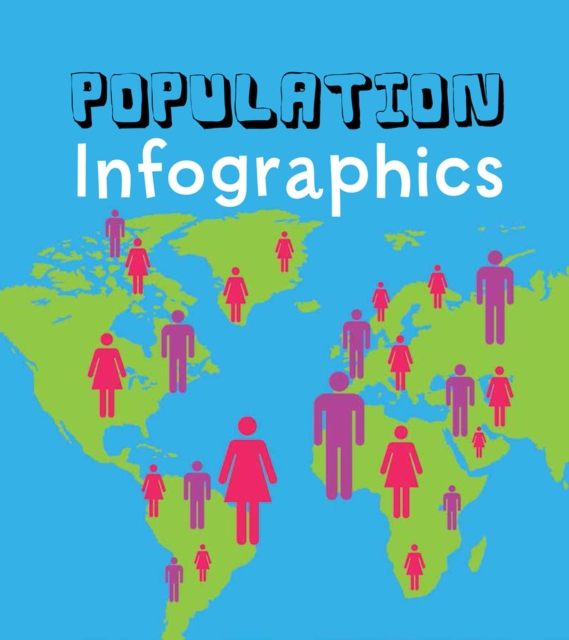 Population Infographics, Hardback Book