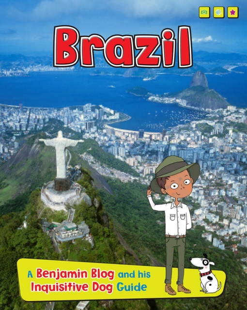 Brazil : A Benjamin Blog and His Inquisitive Dog Guide, PDF eBook