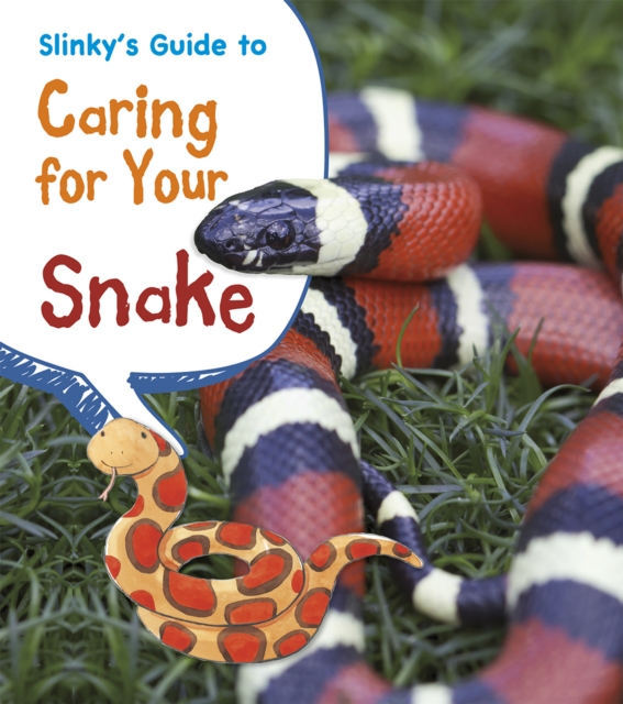 Slinky's Guide to Caring for Your Snake, PDF eBook