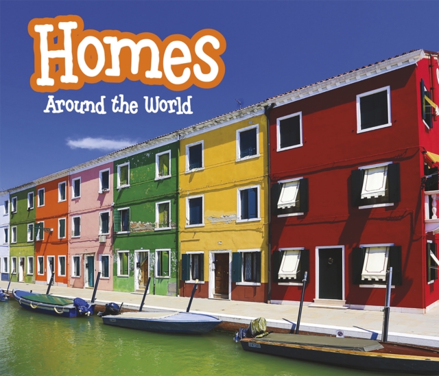 Homes Around the World, Hardback Book