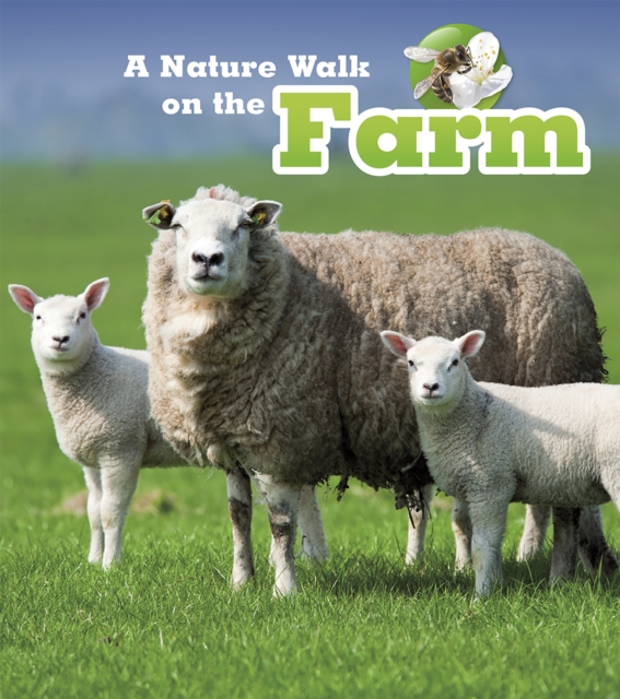 A Nature Walk on the Farm, Hardback Book