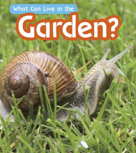 What Can Live in a Garden?, PDF eBook