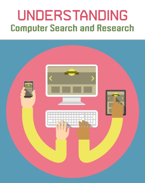Understanding Computer Search and Research, Hardback Book