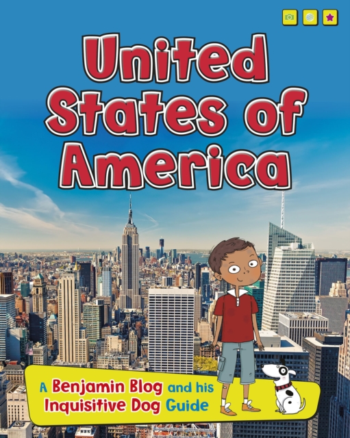 United States of America : A Benjamin Blog and His Inquisitive Dog Guide, Hardback Book