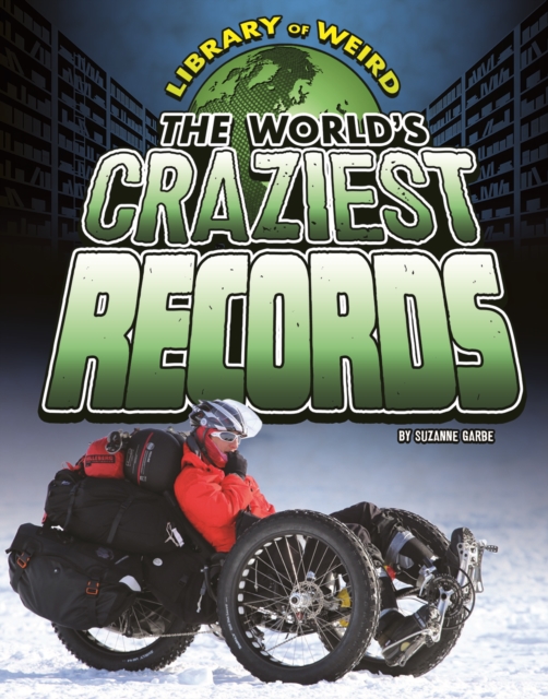 The World's Craziest Records, Paperback / softback Book