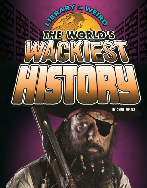 The World's Wackiest History, PDF eBook