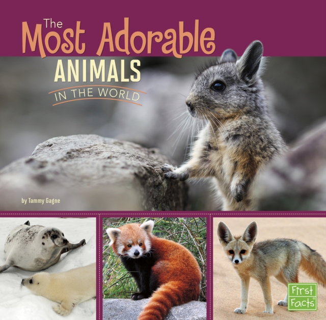 The Most Adorable Animals in the World, Hardback Book