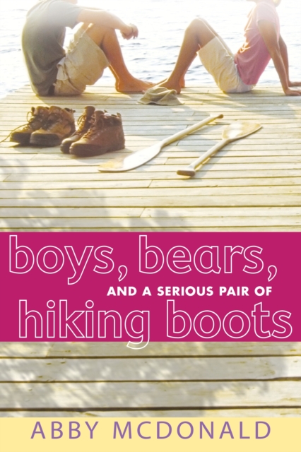 Boys, Bears, and a Serious Pair of Hiking Boots, PDF eBook
