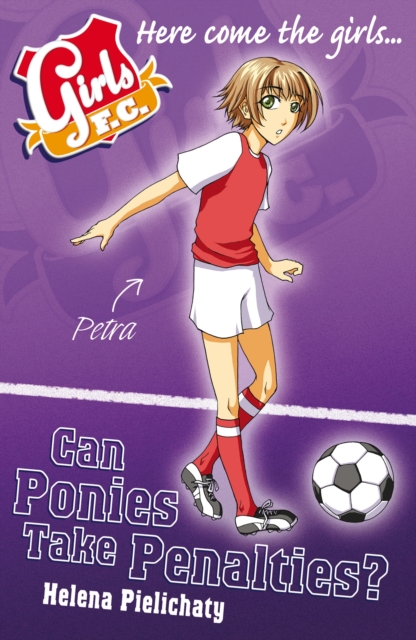 Girls FC 2: Can Ponies Take Penalties?, EPUB eBook