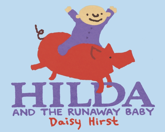Hilda and the Runaway Baby, Hardback Book