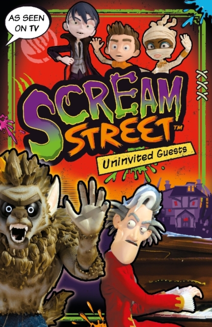 Scream Street: Uninvited Guests, Paperback / softback Book