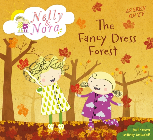 Nelly and Nora: The Fancy Dress Forest, Paperback / softback Book