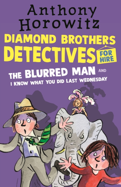 The Diamond Brothers in The Blurred Man & I Know What You Did Last Wednesday, Paperback / softback Book