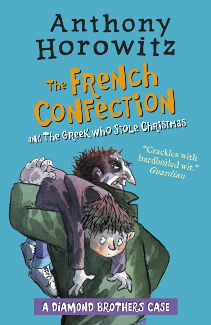 The Diamond Brothers in The French Confection & The Greek Who Stole Christmas, PDF eBook
