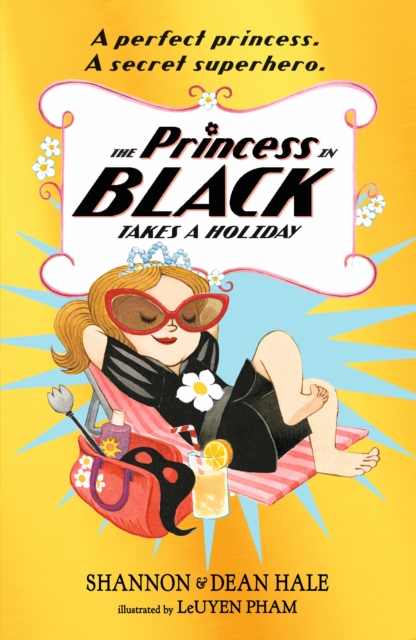 The Princess in Black Takes a Holiday, Paperback / softback Book