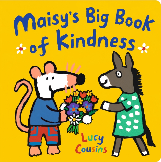 Maisy's Big Book of Kindness, Hardback Book