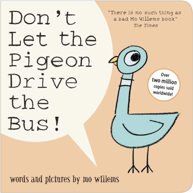 Don't Let the Pigeon Drive the Bus!, Board book Book