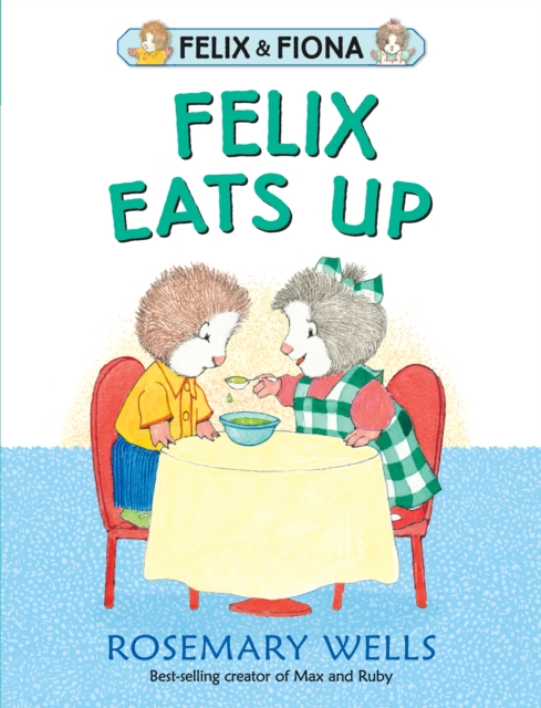 Felix Eats Up, Hardback Book