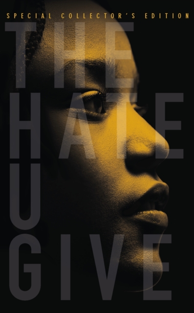 The Hate U Give: Special Collector's Edition, Hardback Book