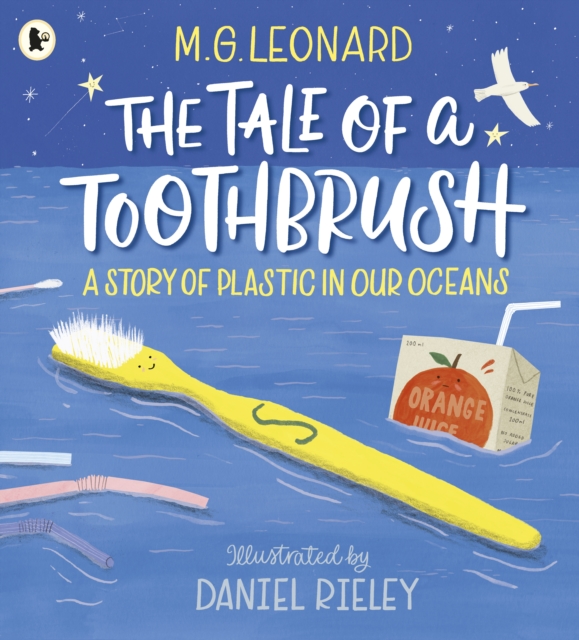 The Tale of a Toothbrush: A Story of Plastic in Our Oceans, Paperback / softback Book