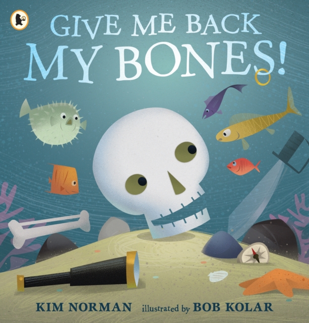 Give Me Back My Bones!, Paperback / softback Book
