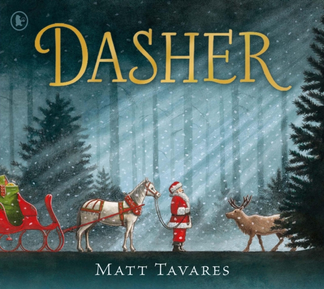 Dasher : How a Brave Little Doe Changed Christmas Forever, Paperback / softback Book