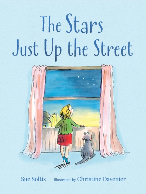 The Stars Just Up the Street, Hardback Book