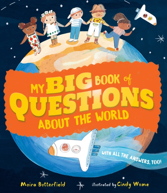 My Big Book of Questions About the World (with all the Answers, too!), Hardback Book