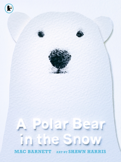 A Polar Bear in the Snow, Paperback / softback Book
