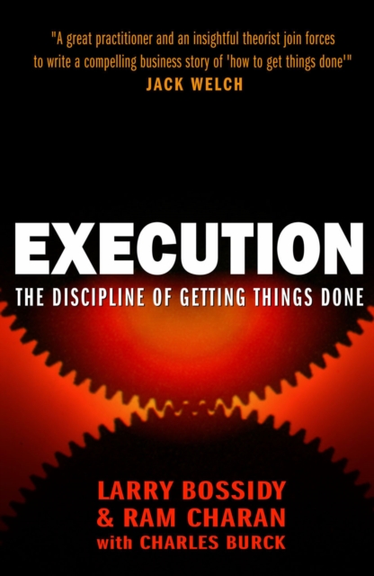 Execution : The Discipline of Getting Things Done, EPUB eBook