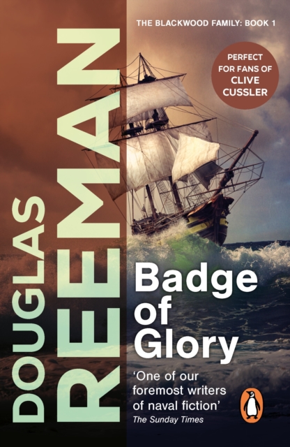 Badge of Glory : (The Blackwood Family: Book 1): a compelling and captivating naval adventure from the master storyteller of the sea, EPUB eBook