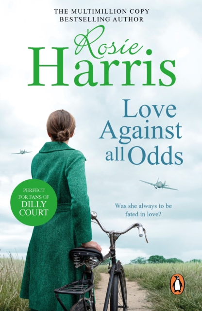 Love Against All Odds : a compelling and moving saga set on the brink of WW2 from much-loved and bestselling author Rosie Harris, EPUB eBook