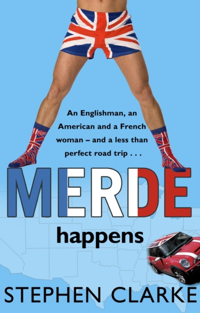 Merde Happens : Hell is an American road trip with a French passenger, EPUB eBook