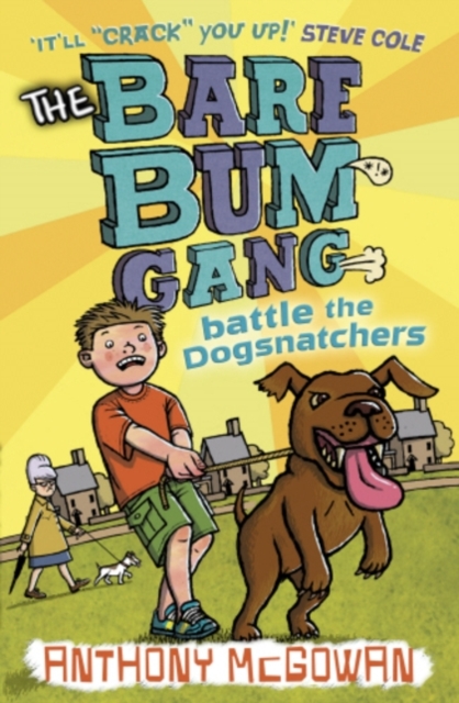 The Bare Bum Gang Battles the Dogsnatchers, EPUB eBook