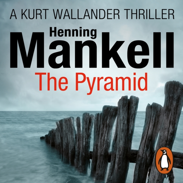 The Pyramid : Kurt Wallander, eAudiobook MP3 eaudioBook
