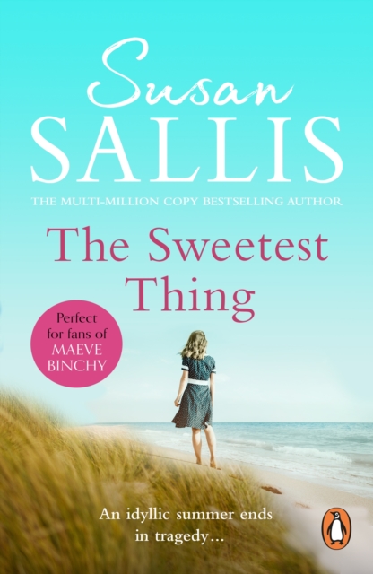 The Sweetest Thing : a heart-warming and emotional West Country novel by bestselling author Susan Sallis, EPUB eBook