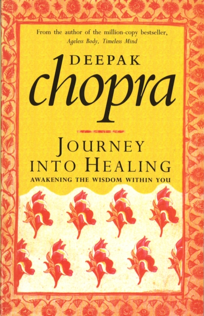 Journey Into Healing : Awakening the Wisdom Within You, EPUB eBook