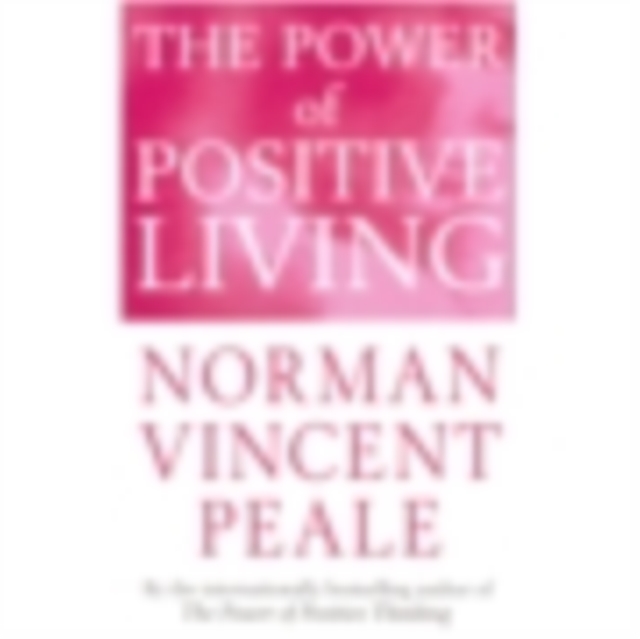 The Power Of Positive Living, EPUB eBook